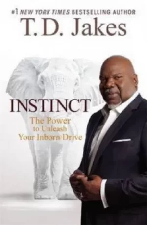 Image of Instinct by T. D. Jakes