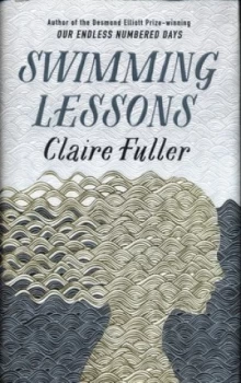 Image of Swimming Lessons by Claire Fuller Hardback