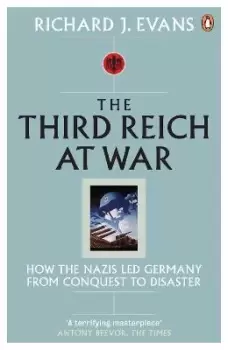 Image of The Third Reich at war by Richard J. Evans