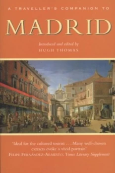 Image of A Travellers Companion to Madrid by Hugh Thomas Paperback