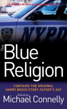 Image of Mystery Writers of America Presents the Blue Religion by Michael Connelly Paperback