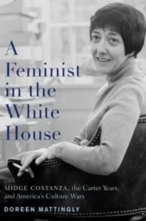 Image of A feminist in the White House by Doreen J. Mattingly