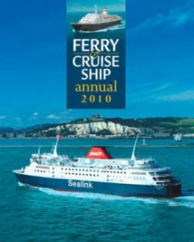 Image of Ferry and Cruise Ship Annual 2010 Hardback