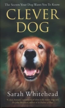 Image of Clever Dog by Sarah Whitehead Hardback