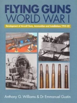 Image of Flying Guns by Anthony G Williams and Emmanuel Gustin Hardback