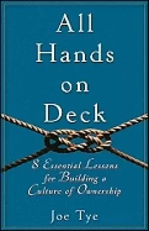 Image of all hands on deck 8 essential lessons for building a culture of ownership