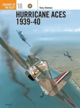 Image of Hurricane Aces 1939-40 by Tony Holmes Paperback