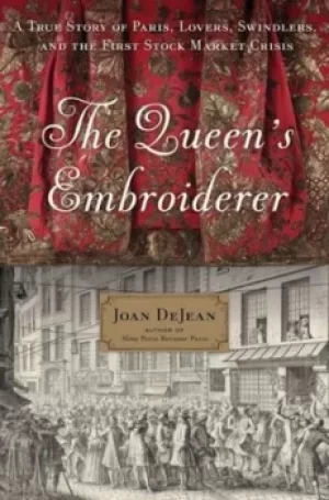 Image of The queens embroiderer by Joan E. DeJean