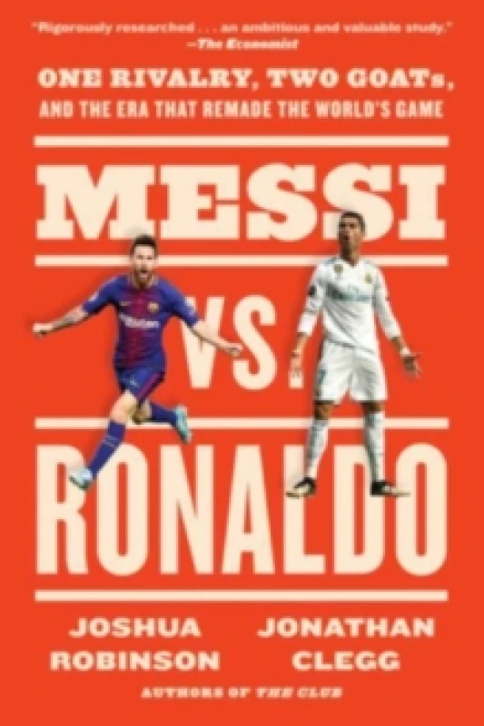 Image of Messi Vs. Ronaldo. Paperback. By Jonathan Clegg, Joshua Robinson Books