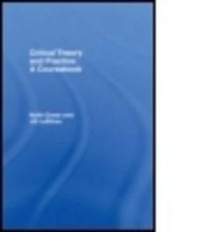 Image of Critical Theory and Practice by Keith Green Paperback