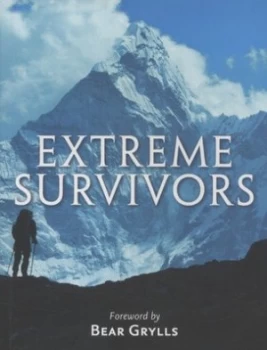 Image of Extreme Survivors by Bear Grylls Paperback