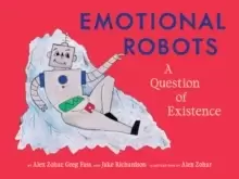 Image of Emotional Robots : A Question of Existence