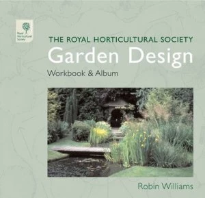 Image of The Garden Design Workbook and Album by Robin Williams Hardback