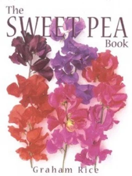 Image of The Sweet Pea Book by Graham Rice Hardback