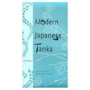 Image of Modern Japanese Tanka - an Anthology paper by Makoto Ueda Book