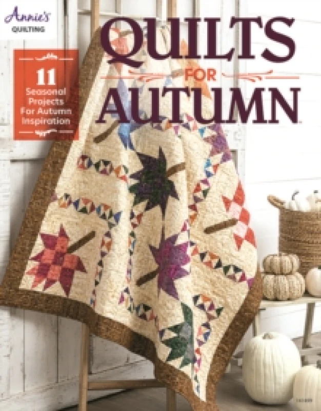 Image of Quilts for Autumn : 11 Seasonal Projects for Autumn Inspiration Paperback / softback