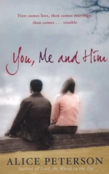 Image of You Me and Him by Alice Peterson Paperback