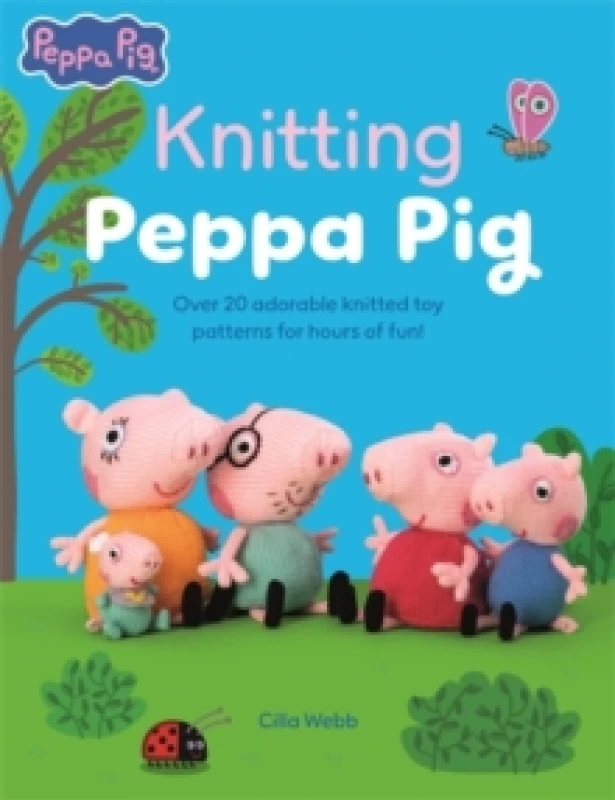 Image of Knitting Peppa Pig : Over 20 Adorable Knitted Toy Patterns for Hours of Fun! Paperback / softback
