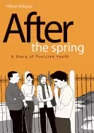 Image of after the spring a story of tunisian youth