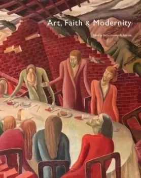 Image of Art Faith and Modernity by Sacha Llewellyn