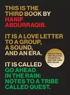 Image of go ahead in the rain notes to a tribe called quest