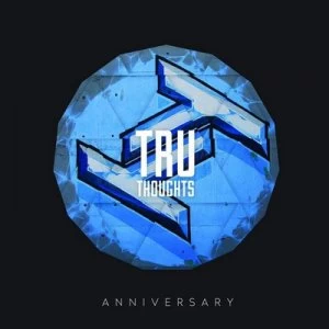 Image of Tru Thoughts Anniversary by Various Artists CD Album