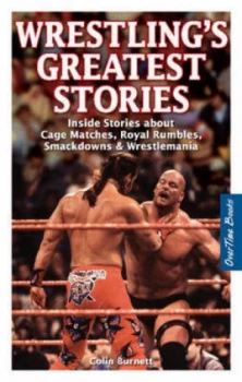 Image of Wrestlings Greatest Stories by Colin Burnett Paperback