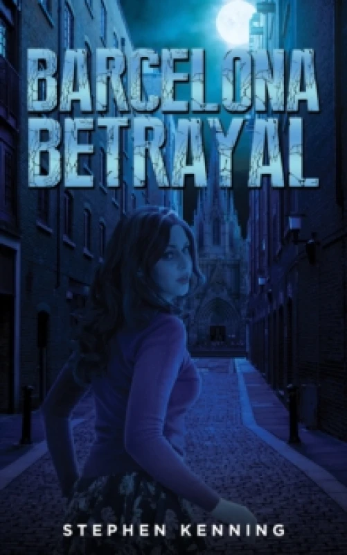 Image of Barcelona Betrayal. Paperback. By Stephen Kenning Books