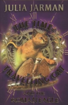 Image of The Time-Travelling Cat and the Roman Eagle by Julia Jarman Paperback