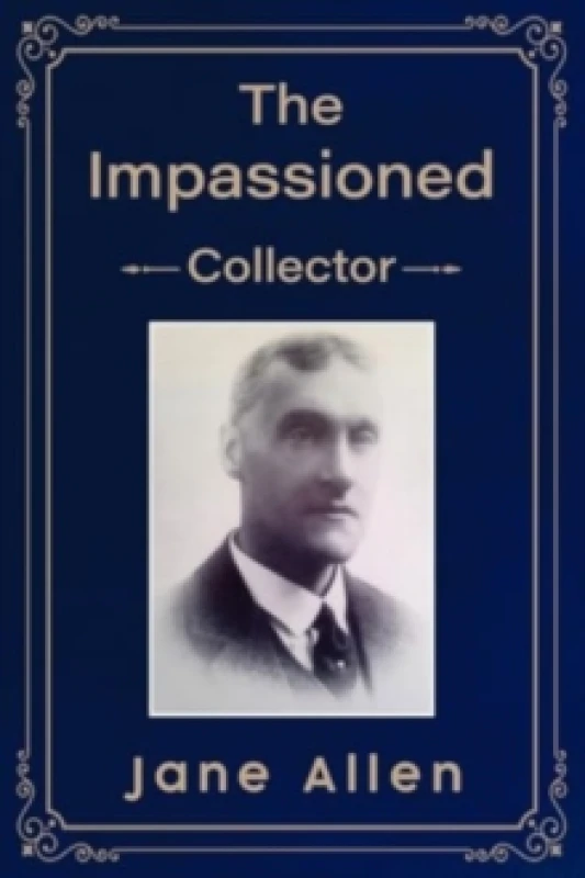 Image of The Impassioned Collector Paperback / softback