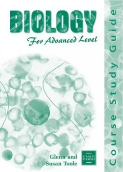 Image of Biology for Advanced Level by Glenn Toole and Susan Toole Book