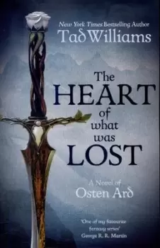 Image of The heart of what was lost by Tad Williams