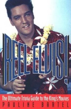 Image of Reel Elvis by Pauline C Bartel Book