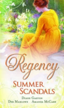 Image of Regency Summer Scandals by Diane Gaston and Diane Gaston and Deb Marlowe and Amanda Mccabe Paperback