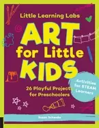 Image of little learning labs art for little kids 26 playful projects for preschoole