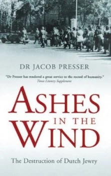 Image of Ashes in the Wind by Jacob Presser Paperback