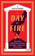 Image of day of fire a novel of pompeii