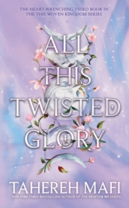 Image of All This Twisted Glory. Paperback. By Tahereh Mafi Books
