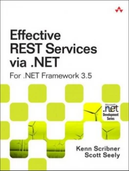 Image of Effective Rest Services Via .Net by Kenn Scribner Book