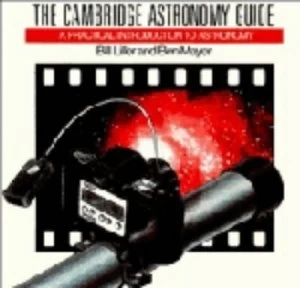 Image of The Cambridge Astronomy Guide by William Liller Hardback