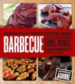 Image of americas best barbecue recipes and techniques for prize winning ribs wings
