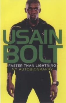Image of Faster Than Lightning by Usain Bolt Paperback