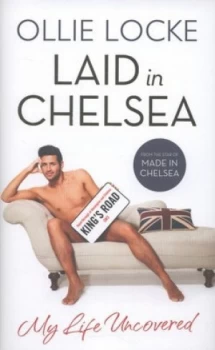 Image of Laid in Chelsea by Ollie Locke Hardback