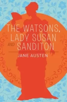 Image of The Watsons, Lady Susan & Sanditon