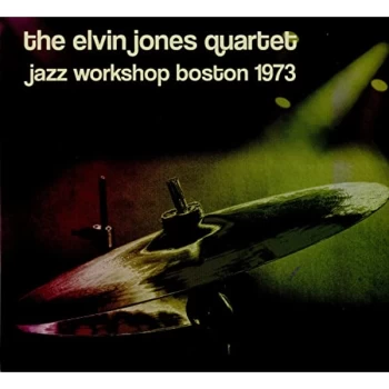 image of The Elvin Jones Quartet - Jazz Workshop Boston 1973 CD