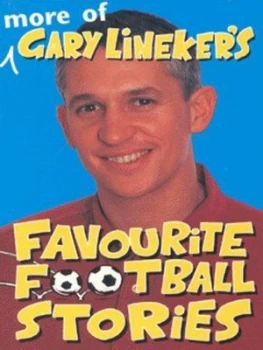 Image of More of Gary Linekers Favourite Football Stories by Gary Lineker Paperback