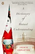 Image of dictionary of mutual understanding a novel