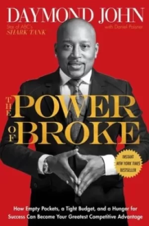 Image of The power of broke by Daymond John