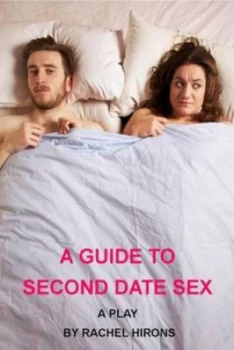 Image of A Guide to Second Date Sex by Rachel Hirons Paperback
