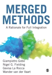 Image of Merged Methods : A Rationale for Full Integration